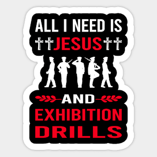 I Need Jesus And Exhibition Drill Sticker